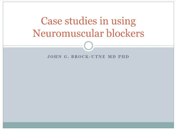 Neuromuscular Blockers Cases